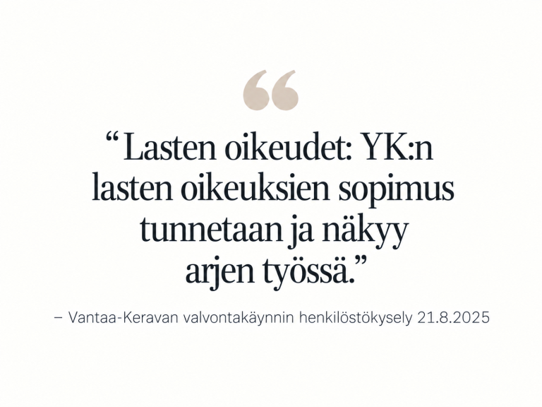 Suunnitelmallisen ohjaus- ja valvontakäynnin myönteinen palaute Kotirauhalle.