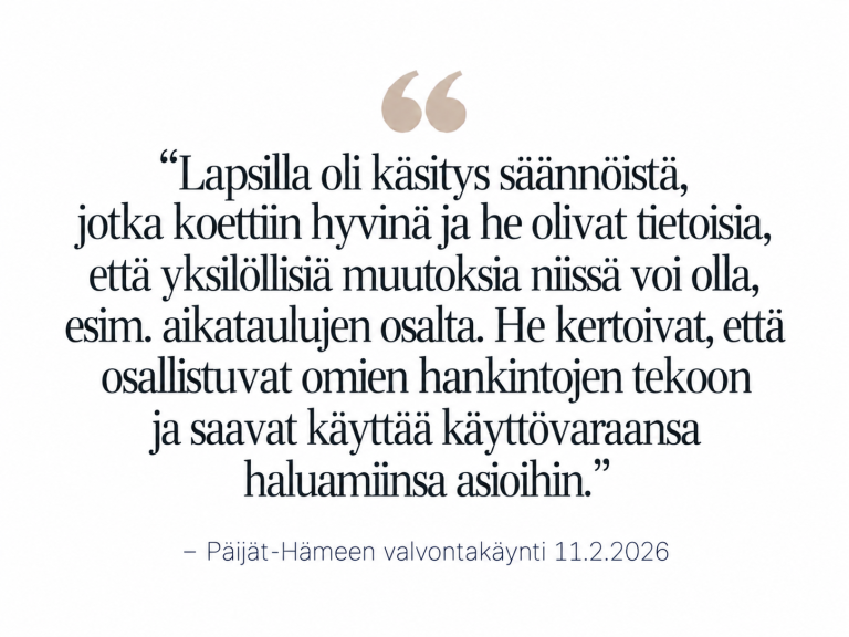 Suunnitelmallisen ohjaus- ja valvontakäynnin myönteinen palaute Kotirauhalle.