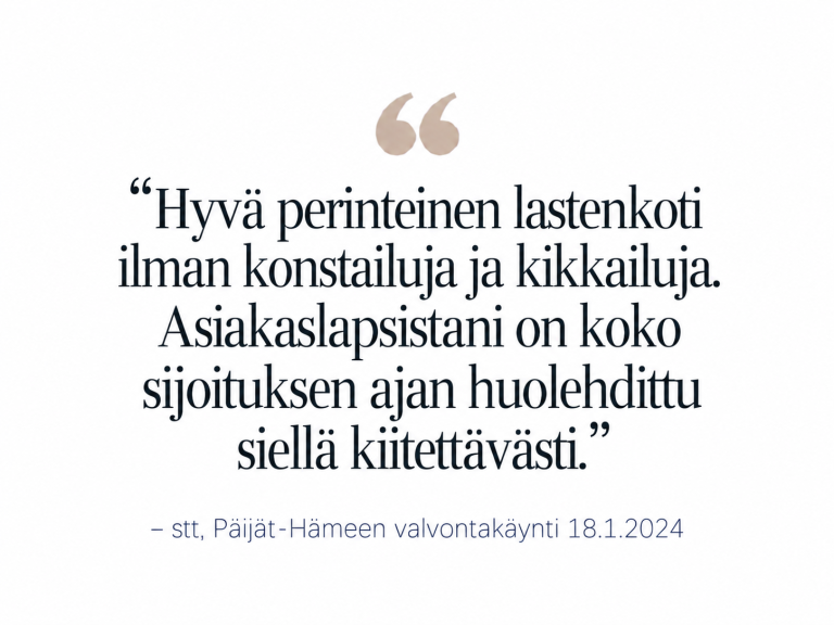 Suunnitelmallisen ohjaus- ja valvontakäynnin myönteinen palaute Kotirauhalle.