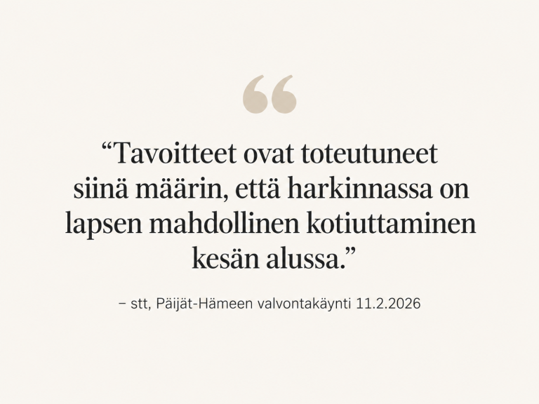 Suunnitelmallisen ohjaus- ja valvontakäynnin myönteinen palaute Kotirauhalle.
