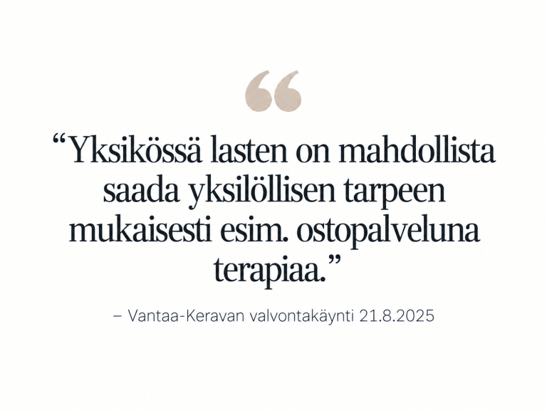 Suunnitelmallisen ohjaus- ja valvontakäynnin myönteinen palaute Kotirauhalle.