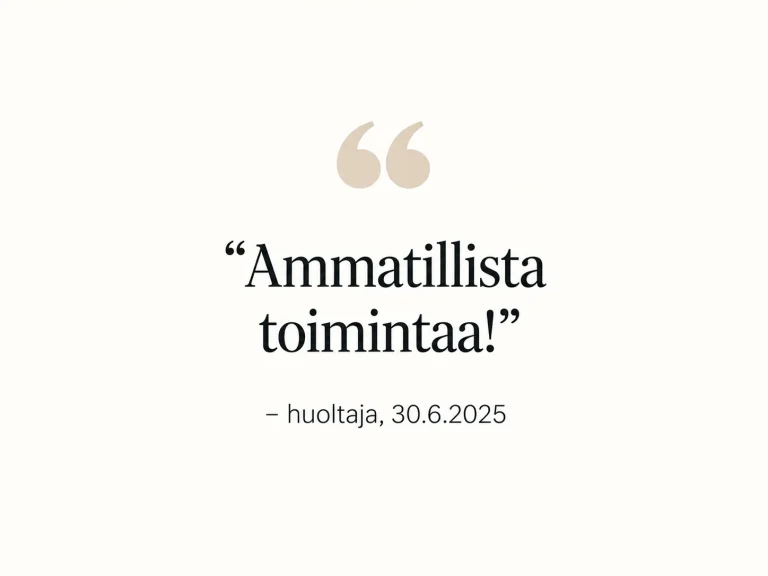 Huoltajan palaute: ammatillista toimintaa.